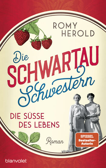 Die Schwartau-Schwestern - Die S&uuml;&szlig;e des Lebens