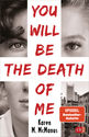 Karen M. McManus - You will be the death of me